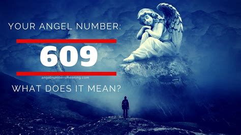 Angel Number 609 Meaning