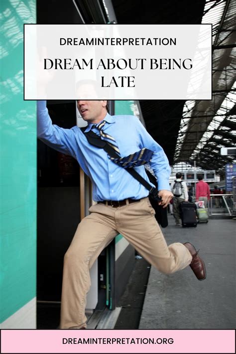 Being Late Dream Interpretation