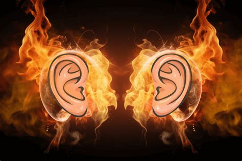 Burning Ears Spiritual Meaning