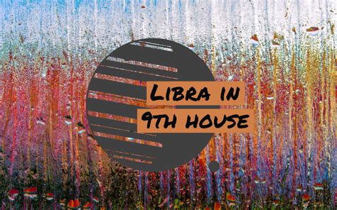 Libra in 9th House