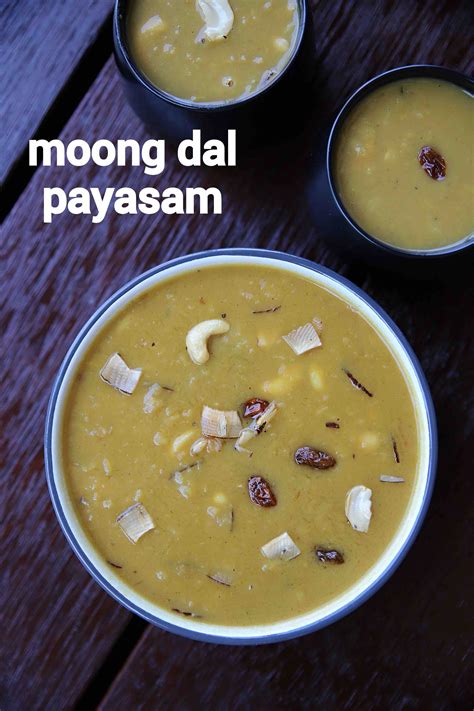 Moong Dal Payasam