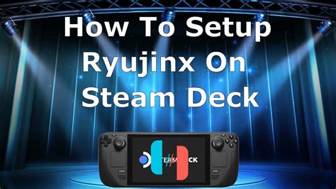Ryujinx Emulator Running on Steam Deck