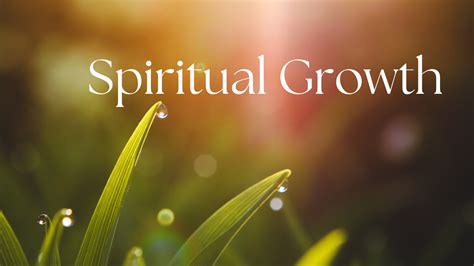 Signs of Spiritual Growth