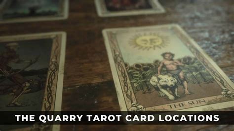 The Quarry Tarot Cards Locations