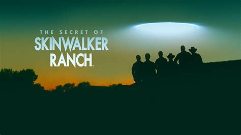 The Secret of Skinwalker Ranch