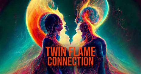 Twin Flame Connection