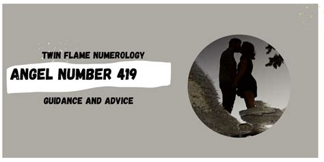 Twin Flames and Angel Number 419