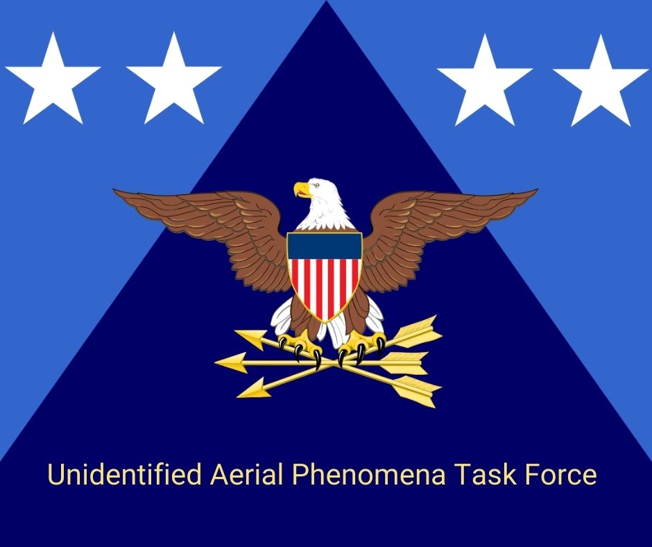 The Unidentified Aerial Phenomena Task Force.