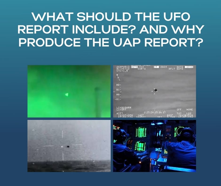What Should The UFO Report Include? And Why Produce The ...